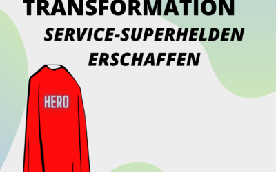 Agilität im Customer Service für Service-Superhelden