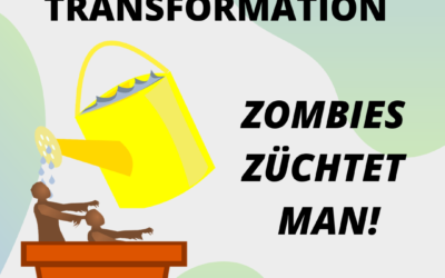 Agilität als Transformation: Zombies züchtet man!